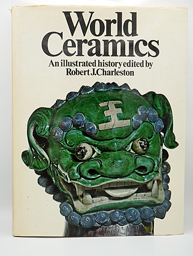 World Ceramics   boek over keramiek vanaf begin tot aan de 20e eeuw wereldwijd.