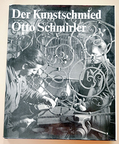 ISBN 3 8030 5030 8    Der Kunstschmied Otto Schmirler