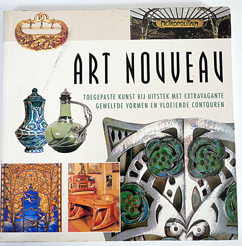 ISBN 9789059472068 Art Nouveau toegepaste kunst bij uitstek  Nederlandse vertaling Marianne Palm.
